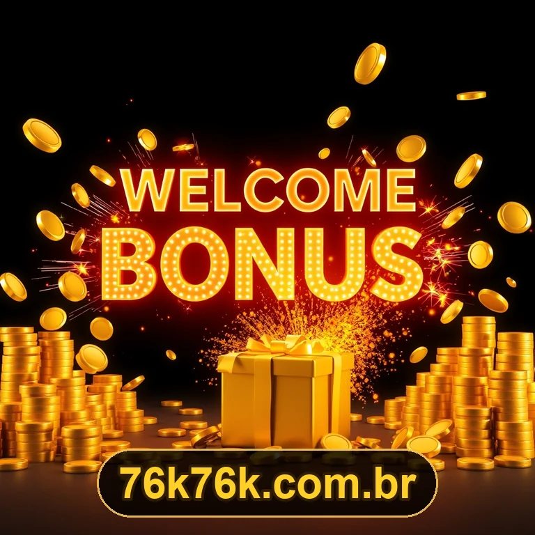 Bônus para novos membros - 76K